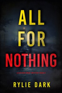 All For Nothing (A Hayden Smart FBI Suspense Thriller—Book 2) - Rylie Dark - ebook