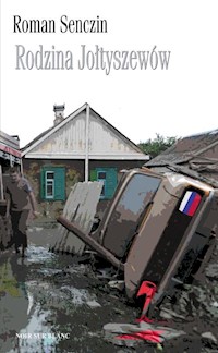 Rodzina Jołtyszewów - Roman Senczin - ebook + książka