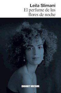 El perfume de las flores de noche - Leila Slimani - ebook