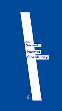 Poemat filozofujący - Eda Ostrowska - książka