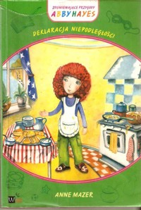 Deklaracja niepodległości - Anne Mazer - ebook