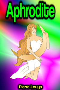 Aphrodite - Pierre Louys - ebook