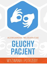 Głuchy pacjent - Aleksandra Włodarczak - książka