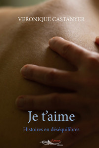 Je t'aime - Veronique Castanyer - ebook