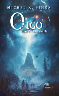 Origo - Tome 2 - Michel K. Simon - ebook