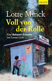 Voll von der Rolle - Lotte Minck - ebook