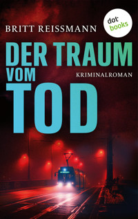 Der Traum vom Tod - Britt Reissmann - ebook