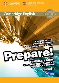 Cambridge English Prepare! 1 Teacher's Book with DVD and Teacher's Resources Online - Davies Kathryn, Holdsworth Dean - książka