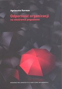 Odporność organizacji na ekstrema pogodowe - Karman Agnieszka - książka