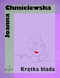 Krętka Blada - Joanna Chmielewska - ebook