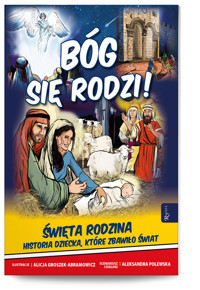 Bóg się rodzi! - Aleksandra Polewska - książka