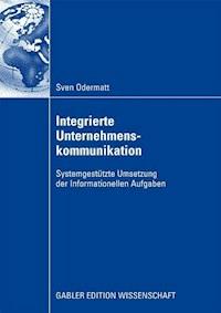 Integrierte Unternehmenskommunikation - Sven Odermatt - ebook