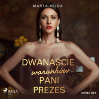 Dwanaście warunków Pani Prezes - Marta Milda - ebook + audiobook + książka