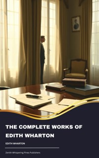 The Complete Works of Edith Wharton - Edith Wharton - ebook
