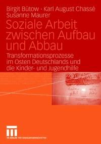 Soziale Arbeit zwischen Aufbau und Abbau -  - ebook