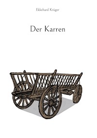 Der Karren - Ekkehard Krüger - ebook