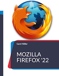 Mozilla Firefox '22 - Gerd Höller - ebook