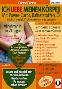 Ich liebe meinen Körper - Dantse Dantse - ebook