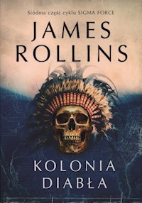 Kolonia diabła - James Rollins - książka