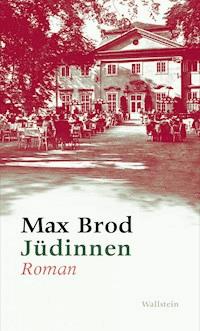 Jüdinnen. Roman - Max Brod - ebook