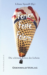 Ferien Feste Feiern -  - ebook