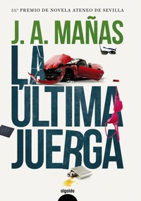La última juerga - José Ángel Mañas - ebook