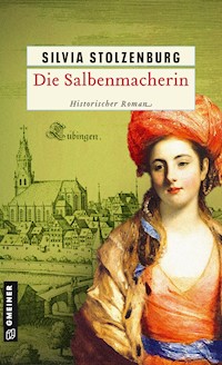 Die Salbenmacherin - Silvia Stolzenburg - ebook