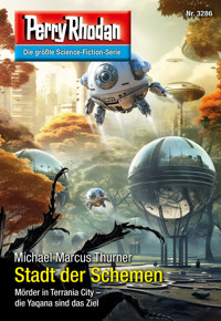 Perry Rhodan 3286: Stadt der Schemen - Michael Marcus Thurner - ebook