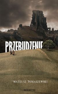 Przebudzenie - Mateusz Tomaszewski - książka
