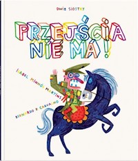 Przejścia nie ma - MinhósMartins Isabel - książka