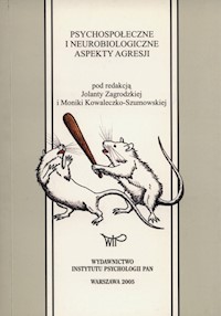 Psychospołeczne i neurobiologiczne aspekty agresji -  - książka