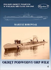 Okręt podwodny ORP Wilk - Borowiak Mariusz - książka