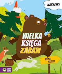 Wielka księga zabaw Leśna kraina -  - książka
