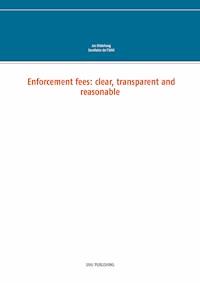 Enforcement fees: clear, transparent and reasonable - Jos Uitdehaag - ebook