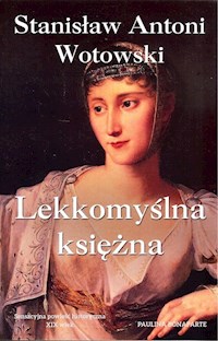 Lekkomyślna księżna - Wotowski Stanisław Antoni - książka