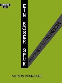 Ein böser Spuk - Myron Bünnagel - ebook