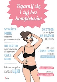 Ogarnij się i żyj bez kompleksów - Corcoles Raquel, Taborada Lucia - książka
