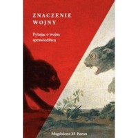 Znaczenie wojny - M. Magdalena Baran - książka