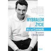 Wybrałem życie - Michał Czernecki, Monika Sobień - audiobook