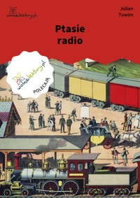 Ptasie radio - Julian Tuwim - ebook + książka