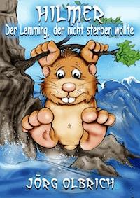 Hilmer - Jörg Olbrich - ebook