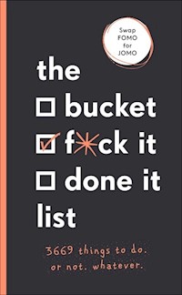 The Bucket, F*ck it, Done it List - Kinninmont Sara - książka