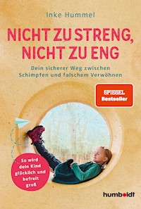 Nicht zu streng, nicht zu eng - Inke Hummel - ebook