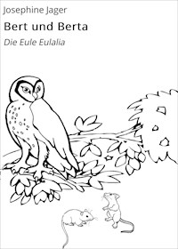 Bert und Berta - Josephine Jager - ebook