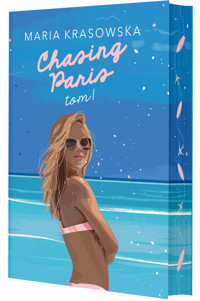Chasing Paris. Tom 1 (barwione brzegi) - Maria Krasowska - książka