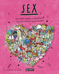 Sex. To, o czym dorośli Ci nie mówią - Boguś Janiszewski - książka