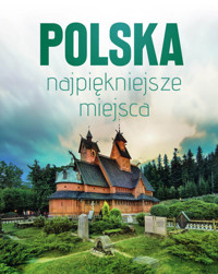 Polska najpiękniejsze miejsca. -  - książka