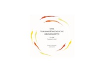Eine traumapädagogische Übungskartei - Sarah Frohmader - ebook