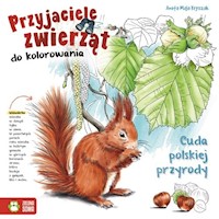 Przyjaciele zwierząt do kolorowania Cuda polskiej przyrody -  - książka