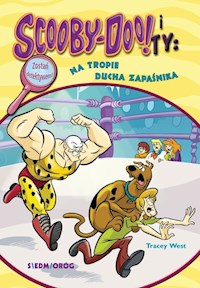 Scooby-Doo! i Ty Na tropie Ducha Zapaśnika - Tracey West - książka